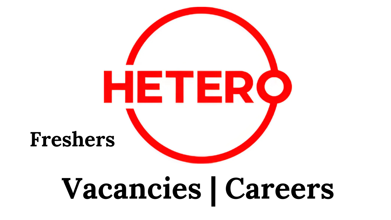 Freshers Hetero Labs Limited Walk-In Interview