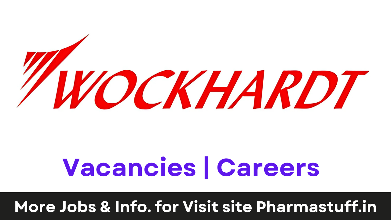 Wockhardt Ltd Hiring for Research Associate / Senior Research Associate