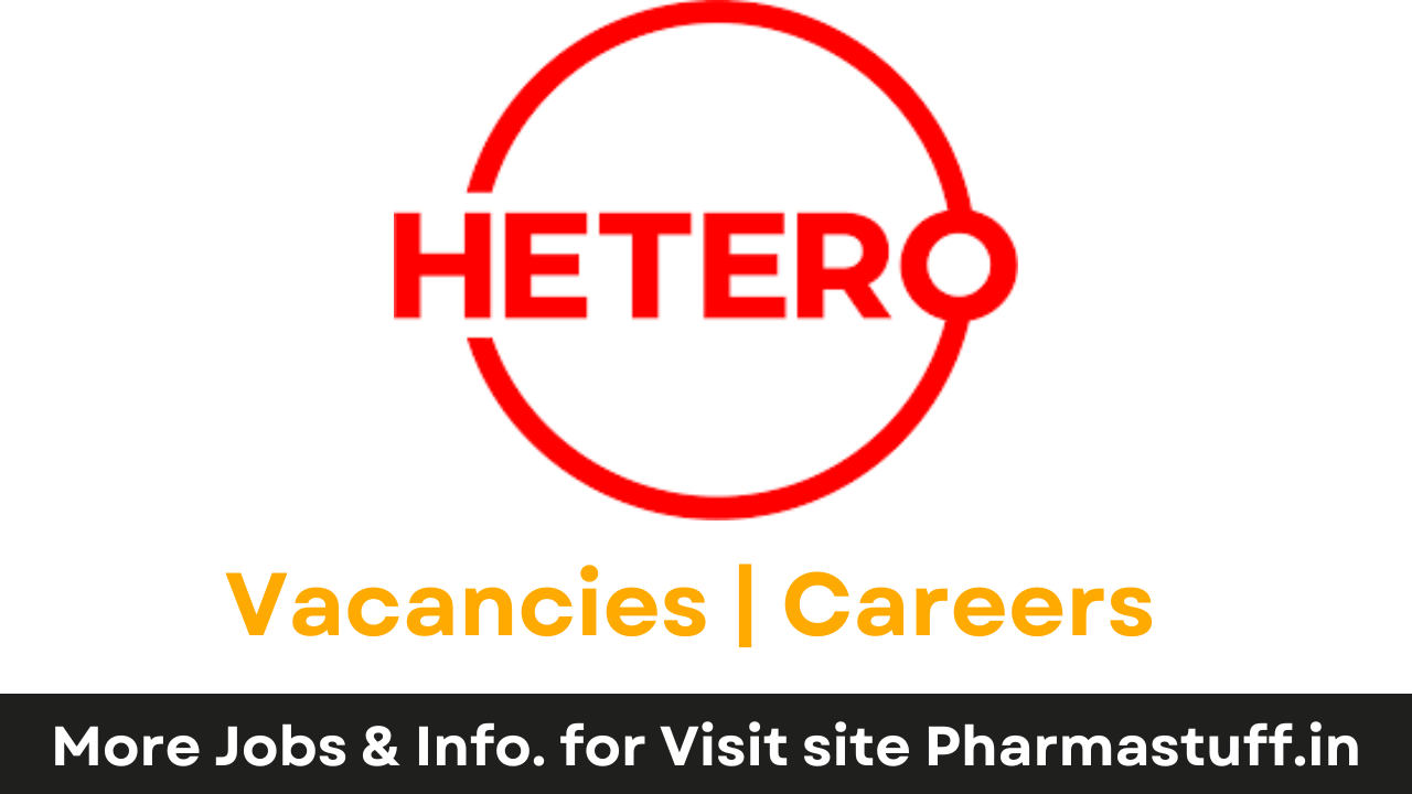 Hetero Labs Hiring in Production & Quality Control