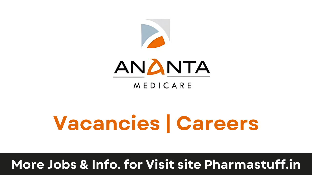 Pharmacovigilance Executive at Ananta Medicare