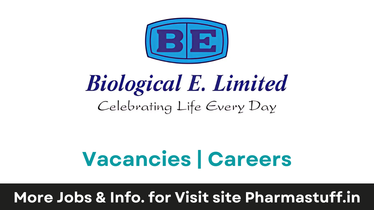 Biological E Limited Hiring in Quality Assurance