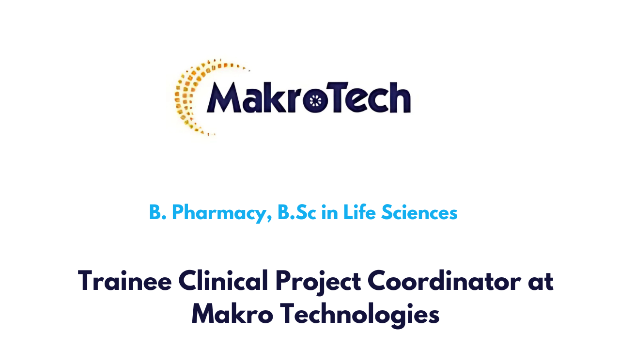 Trainee Clinical Project Coordinator at Makro Technologies