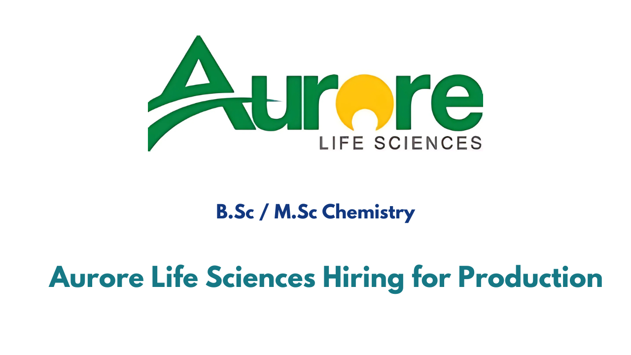 Aurore Life Sciences Hiring for Production