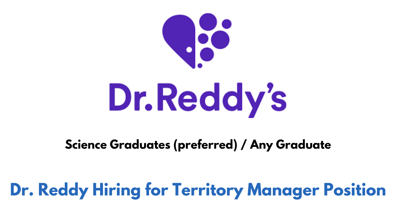 Dr. Reddy Hiring for Territory Manager Position