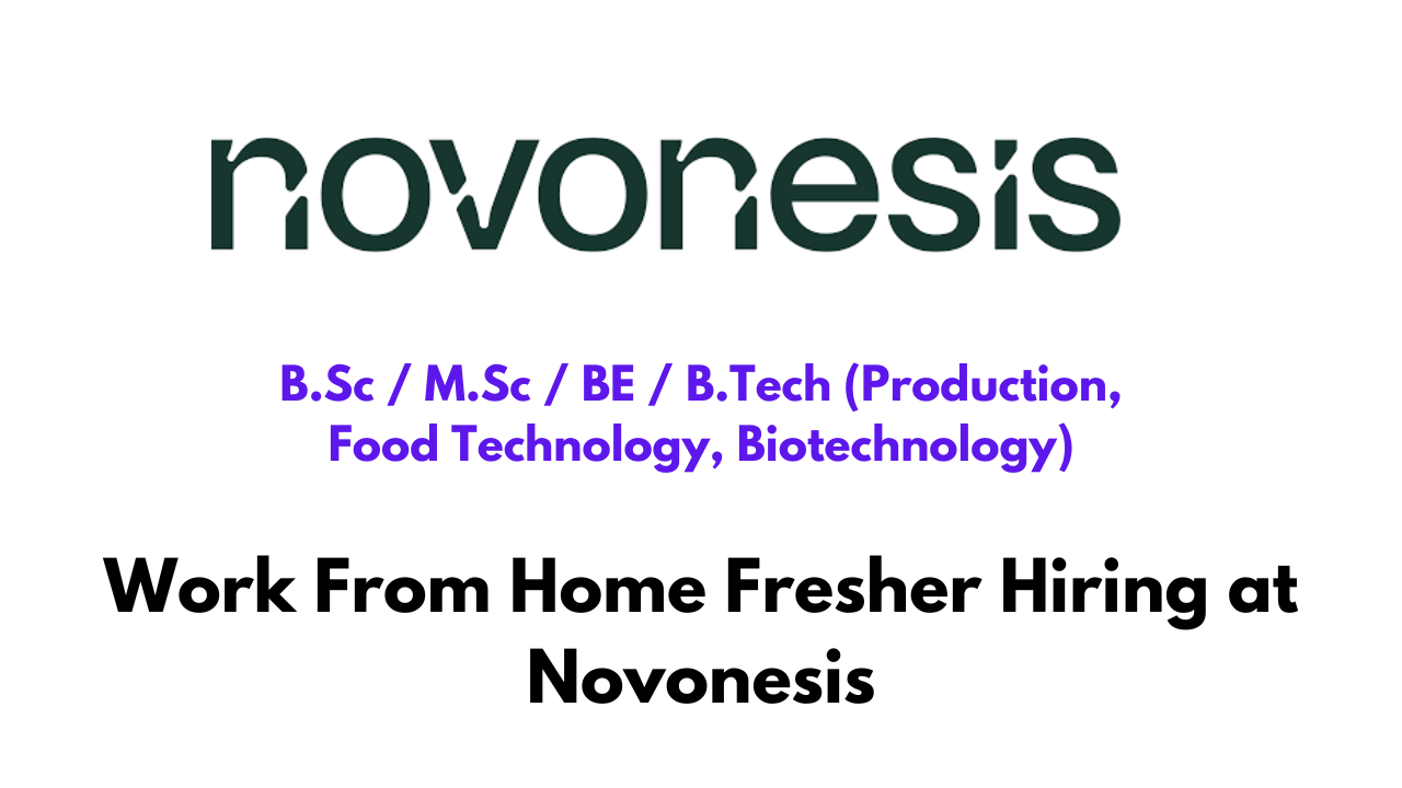 Work From Home Fresher Hiring at Novonesis