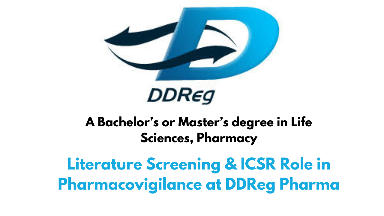 Literature Screening & ICSR Role in Pharmacovigilance at DDReg Pharma