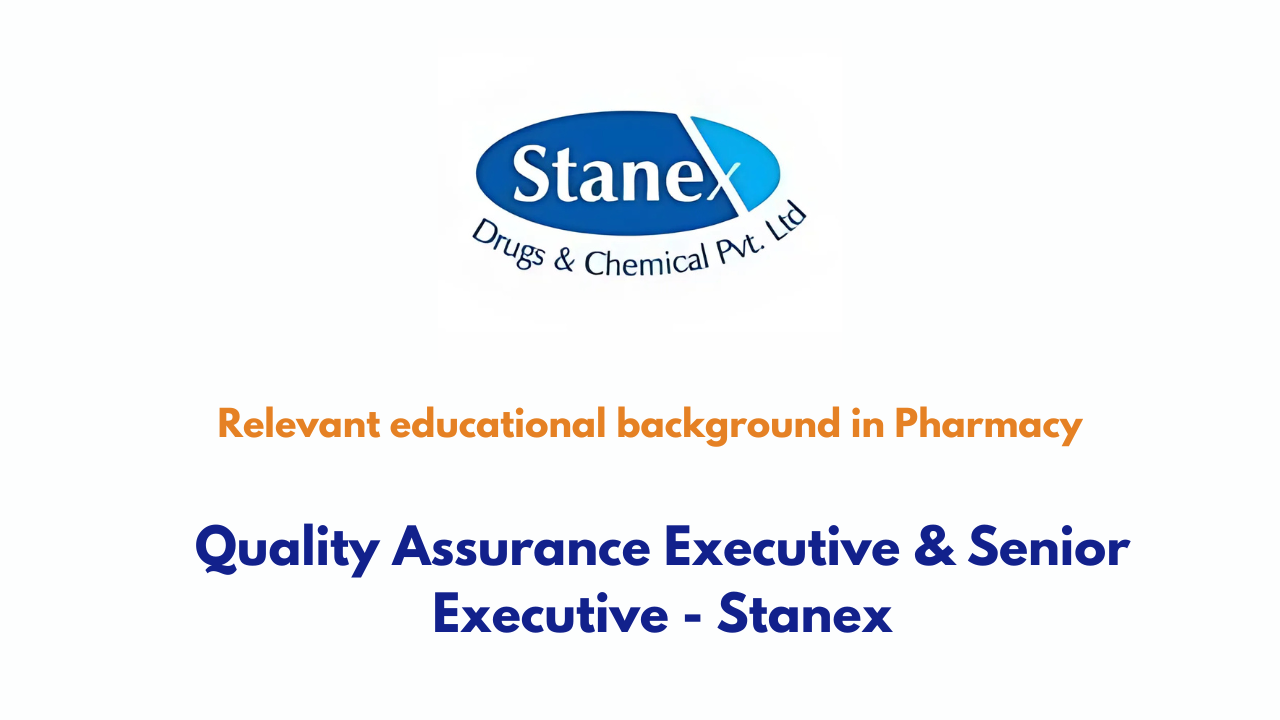 Quality Assurance Executive & Senior Executive - Stanex