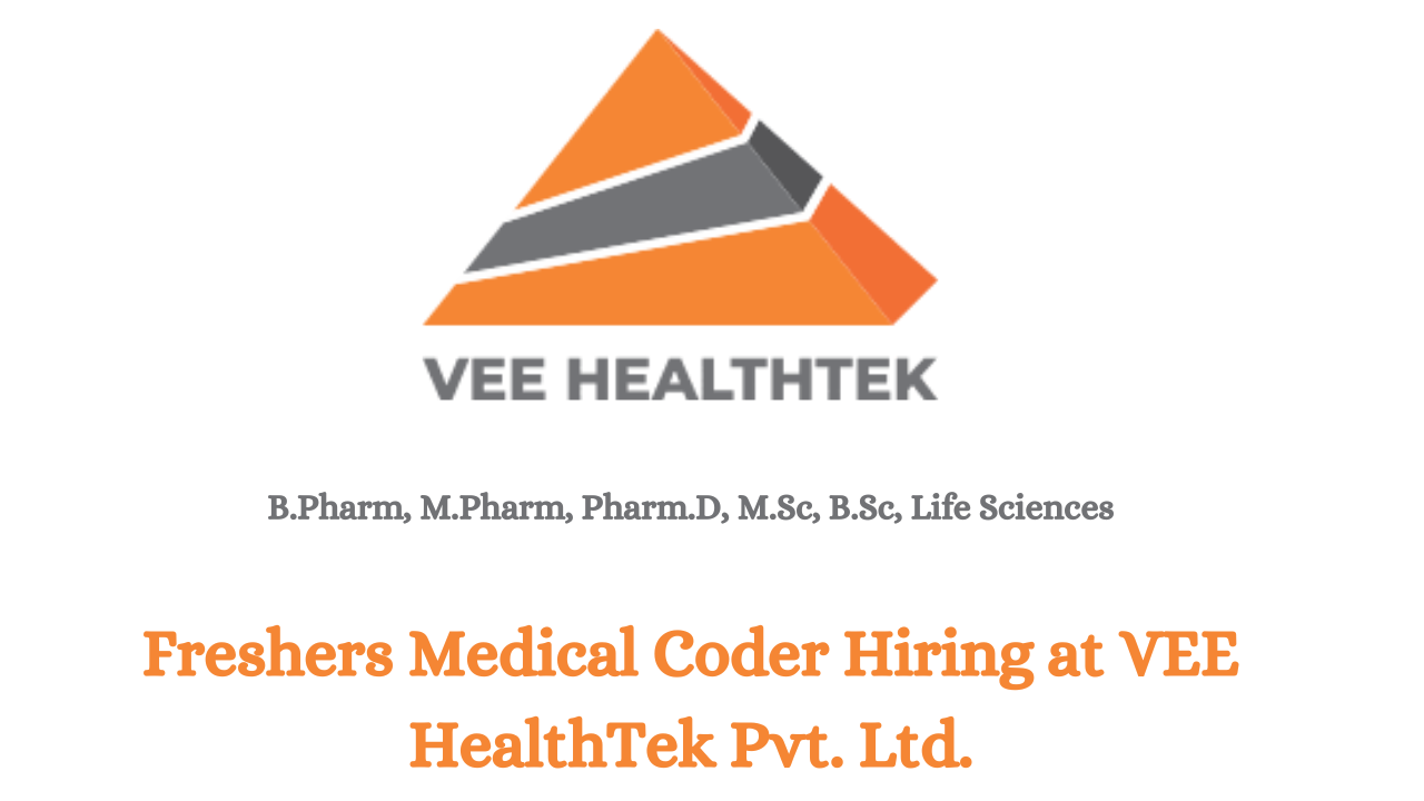 Freshers Medical Coder Hiring at VEE HealthTek Pvt. Ltd.