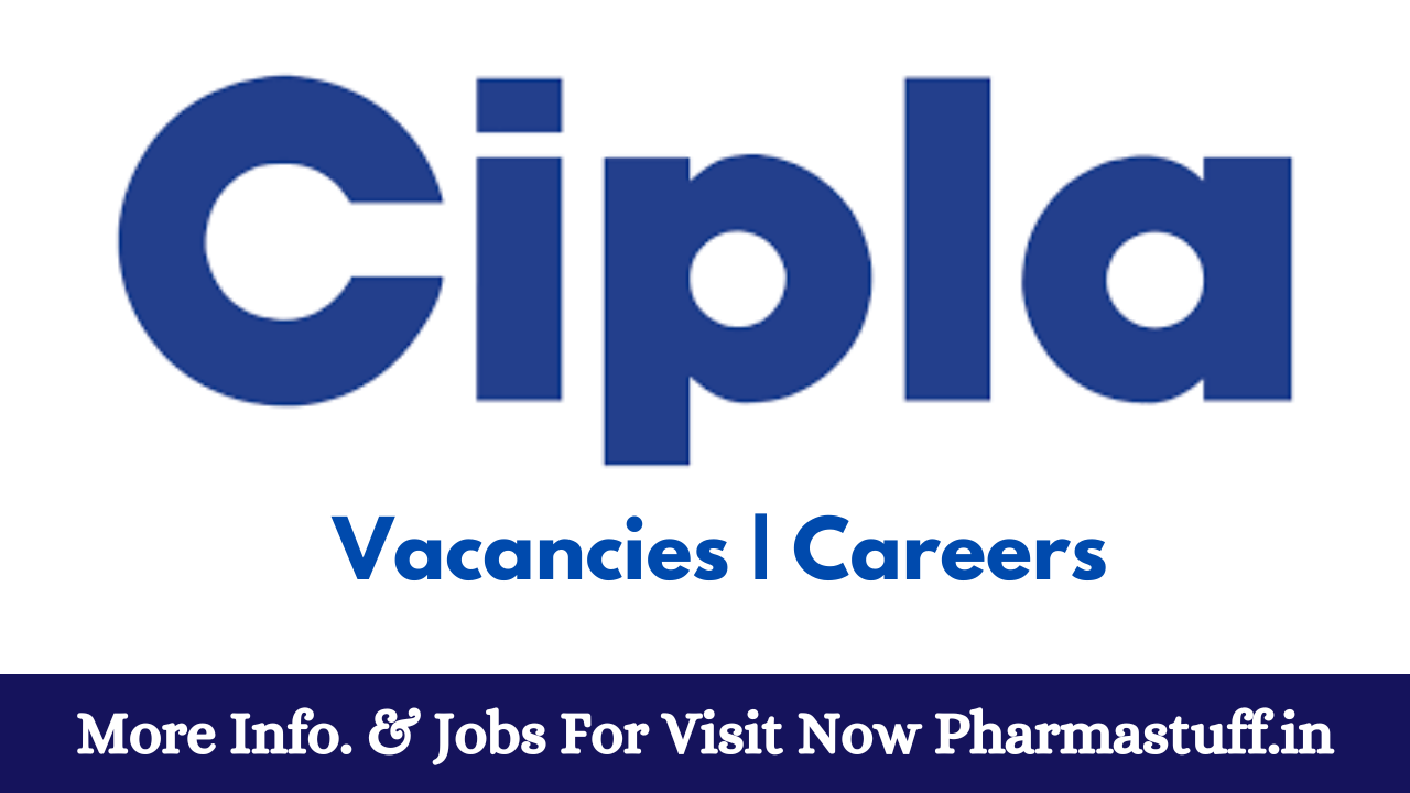 Cipla Hiring for Packing & Production Officers