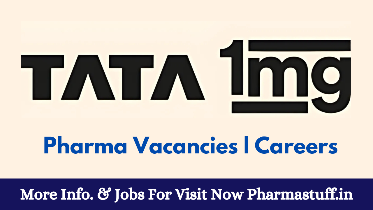 TATA 1MG Hiring for Pharmacist / Senior Pharmacist