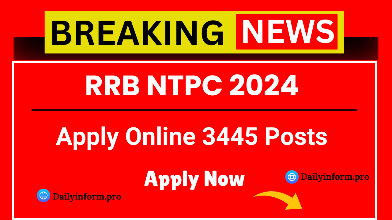 RRB NTPC 2024 Apply Online 3445 Posts