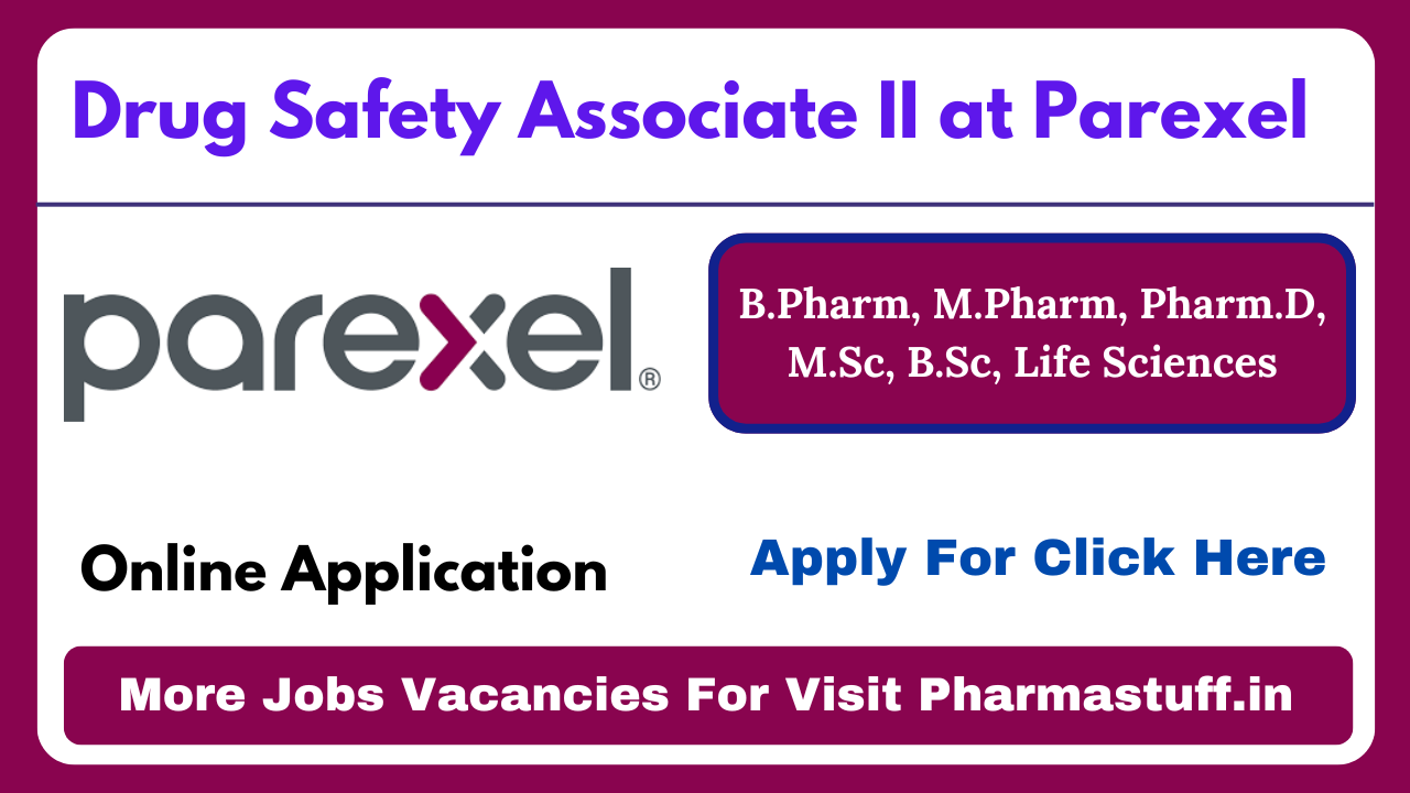 Drug Safety Associate II at Parexel