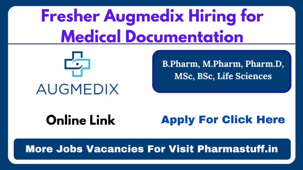 Fresher Augmedix Hiring for Medical Documentation