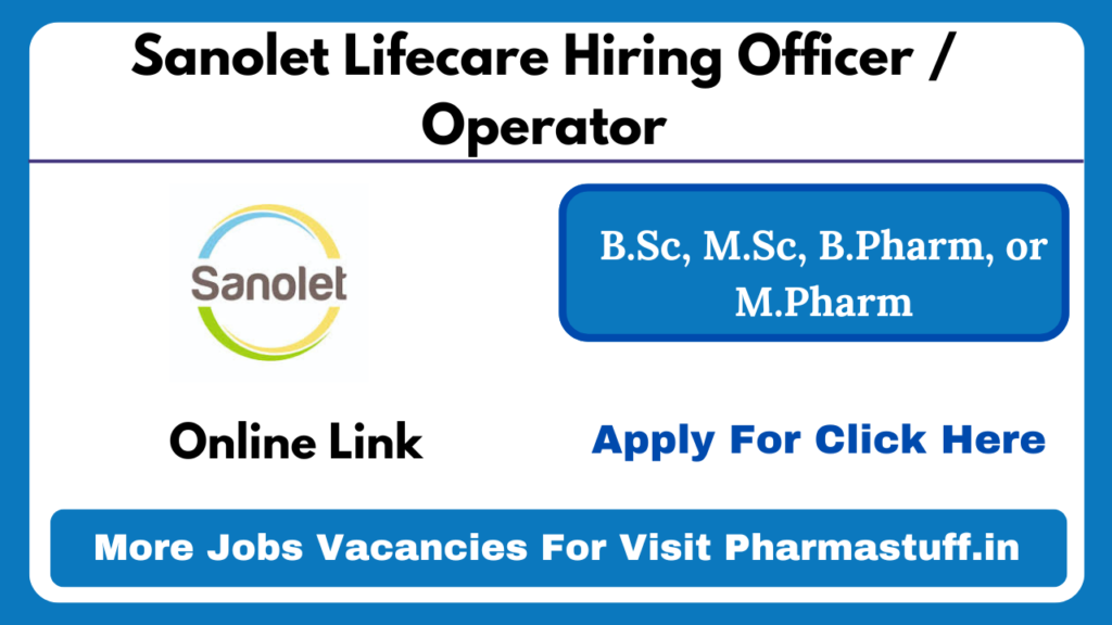 Sanolet Lifecare Hiring Officer / Operator