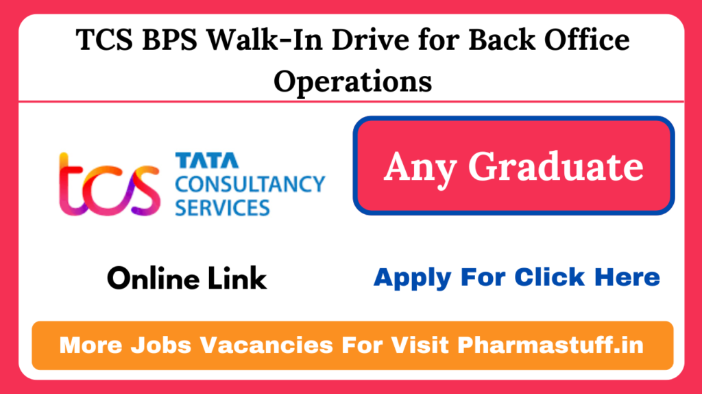 TCS BPS Walk-In Drive for Back Office Operations