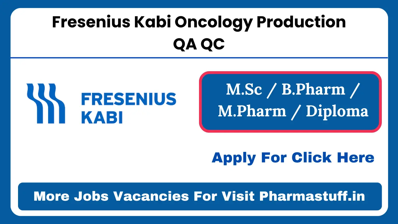 Fresenius Kabi Oncology Production QA QC