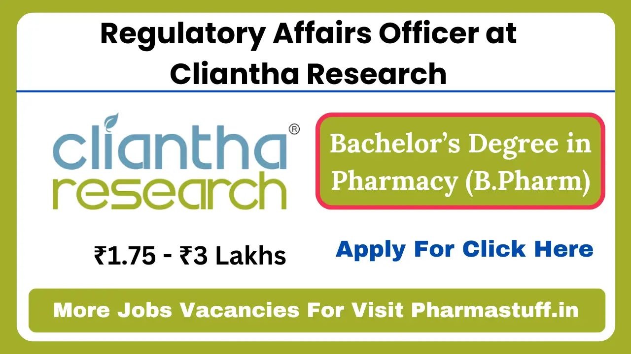 Regulatory Affairs Officer at Cliantha Research