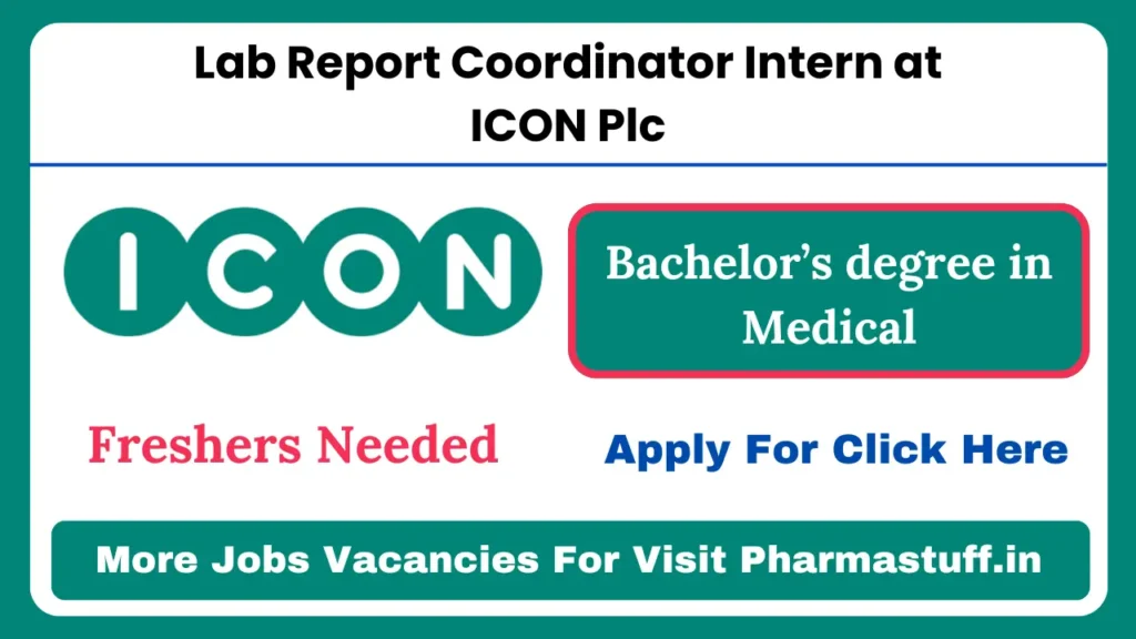 Lab Report Coordinator Intern at ICON Plc