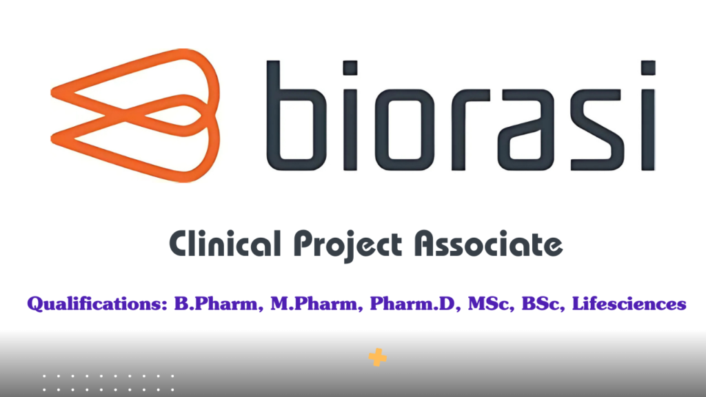 Biorasi Hiring for Clinical Project Associate