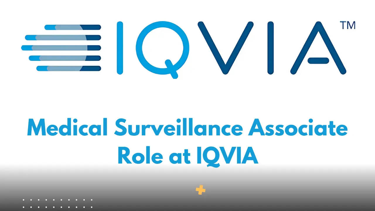 Medical Surveillance Associate Role at IQVIA