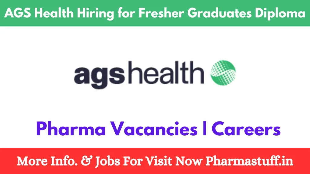 AGS Health Hiring for Fresher Graduates Diploma