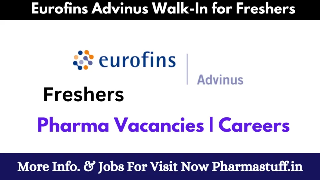 Eurofins Advinus Walk-In for Freshers